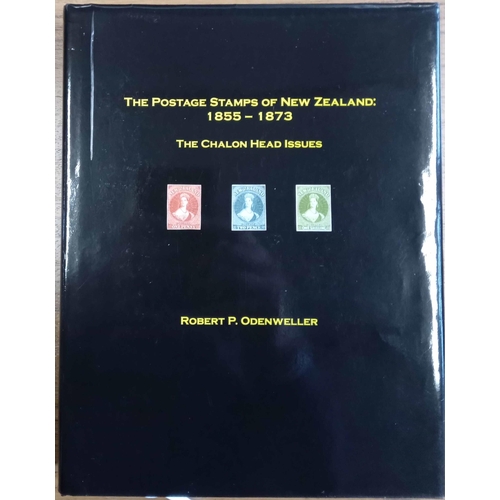 641 - THE POSTAGE STAMPS OF NEW ZEALAND: THE CHALON HEAD ISSUES by Odenweller. 358 pages with dust jacket.... 
