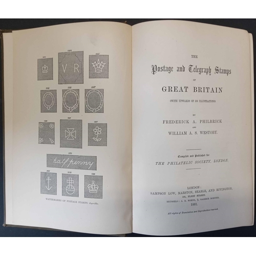 1240 - THE POSTAGE & TELEGRAPH STAMPS OF GREAT BRITAIN by Philbrick & Westoby (1881). 384 pages, hardbound.... 
