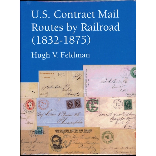 U.S. CONTRACT MAIL ROUTES BY RAILROAD (1832-1875) by Feldman, hardbound ...