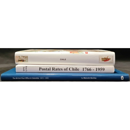 179 - POSTAL HISTORY: The Postal History of Chile by Proud; The British Post Office in Colombia 1821-1881 ... 