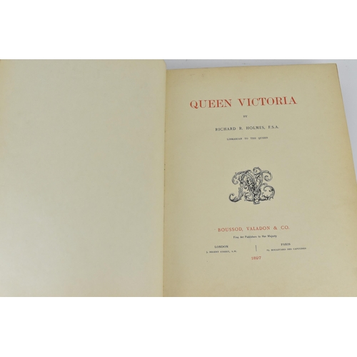 228 - Books - Queen Victoria by Richard R Holmes, published by Boussod, Valadon & Co and dated 1897, with ... 