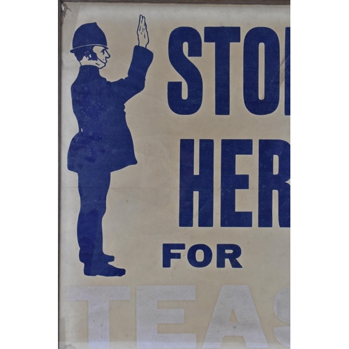 231 - A vintage tea advertising posterby Samuel Reeves Ltd, reading 'STOP HERE FOR TEAS' with a bobby hold... 