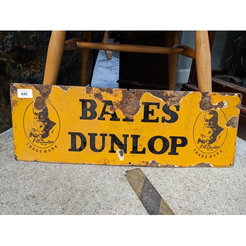 640 - A late 20th century Bates Dunlop enamel advertising sign
Location: A4B