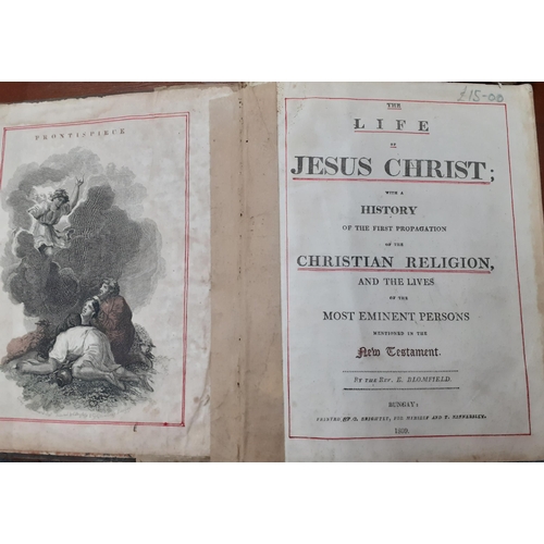 506 - A quantity of books to include an 1809 The Life of Jesus Christ by the Rev. E Blomfield, car enginee... 