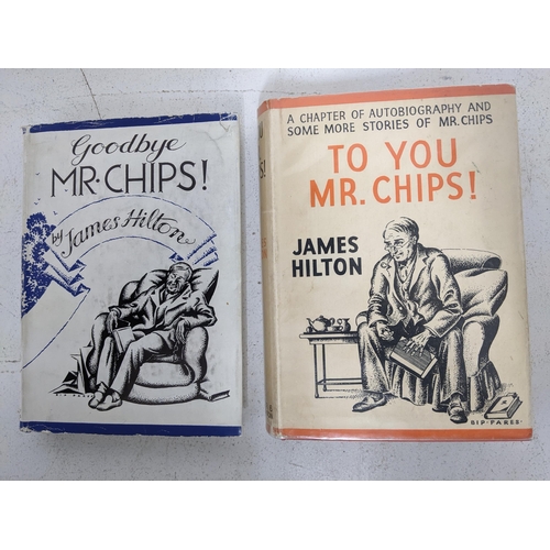 176 - James Hilton - Goodbye Mr chips and To You Mr Chips, both 1st Editions 1934 and 1938 respectively wi... 