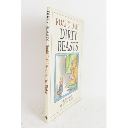 218 - Book - Roald Dahl - Dirty Beasts, illus Quentin Blake 1984, hardback pictorial covers, signed by Roa... 