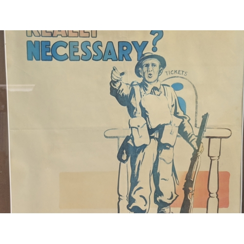 209 - A 1940s WW2 poster from the Railway Executive Committee 'Is your journey really necessary?' framed a... 