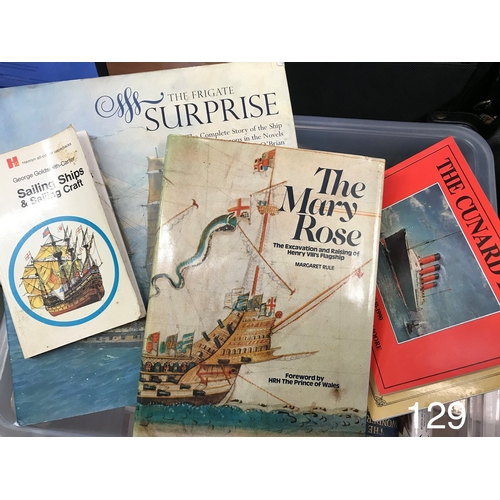 129 - Ships & Sailing (9) books including The Mary Rose, The British Seafarer and Anatomy of the Titanic b... 