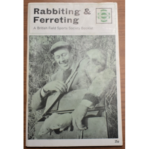 195 - Rabbiting & Ferreting - A British Field Sports Society Booklet in good condition.