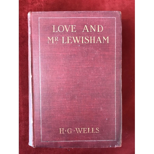 341 - Love and Mr. Lewisham by H.G. Wells, First edition, no D/W