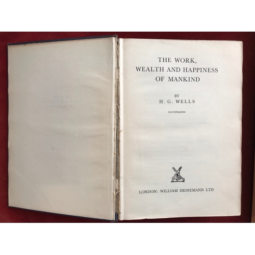 396 - The Work, Wealth and Happiness of Mankind First edition no D/W, 1931