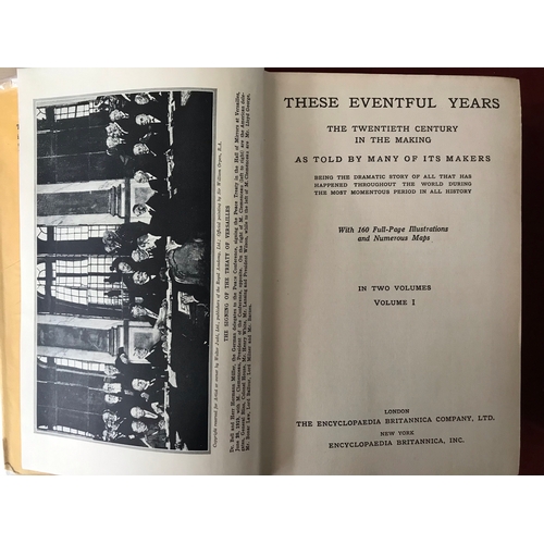 437 - These Eventful Years two volumes. Volume one with D/W good condition, volume two no D/W fair conditi... 