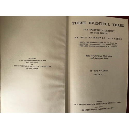 437 - These Eventful Years two volumes. Volume one with D/W good condition, volume two no D/W fair conditi... 