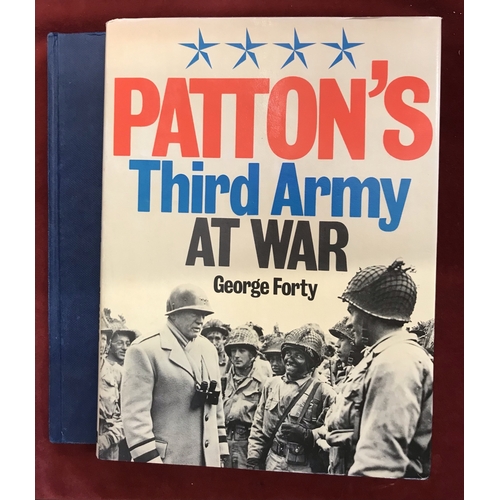 161 - Patton's Third Army at War by George Forty Hardback illustrated 1978 and Biography of General George... 