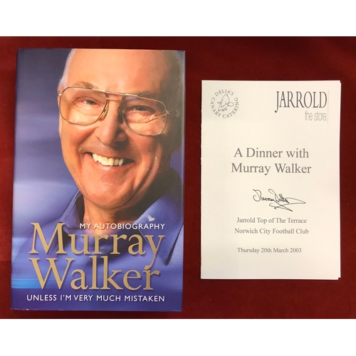 166 - Murray Walker signed Autobiography 2002 and a signed Menu Jarrold from A Dinner with Murray Walker 2... 
