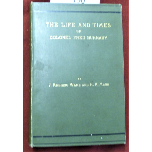 190 - The Life and Times of Colonel Fred Burnaby, Late Colonel-Commanding Royal Horse Guards--Blues by J. ... 