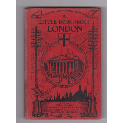 494 - A Little Book About London. Red Hardcover, Acton County School sticker. By Richard Whiteing. Henry F... 