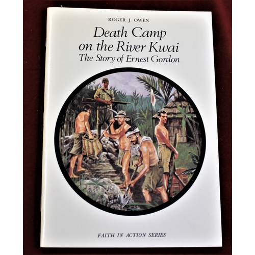 110 - Death Camp on the River Kwai. The Story of Ernest Gordon. Faith In Action Series. Written by Roger J... 