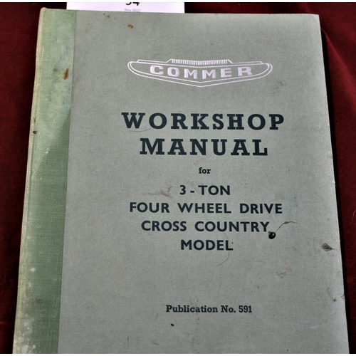 94 - British Military Workshop manual for the Commer 3-Ton Four Wheel Drive Cross Country Model, issued D... 