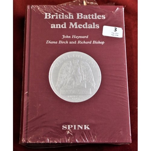 3 - British Battles and Medals by John Hayward, Diana Birch and Richard Bishop and published by Spink. R... 