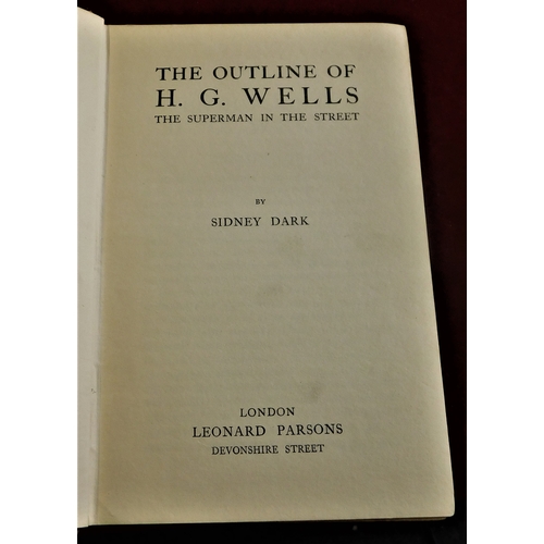 63 - Dark, Sidney - The Outline of H.G.Wells The Superman in the Street - published 1922