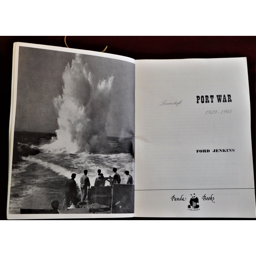 80 - Jenkins, Ford - Port War Lowestoft at War 1939-1945 - published 1984 - interesting book