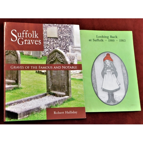 110 - (2 Books) - Halliday-Robert - Suffolk Graves - published 2013 - Graves of the Famous & Notable, Leve... 