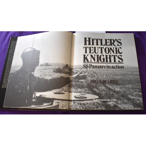 167 - Hitler's Teutonic Knights - SS Panzers in action by Bruce Quarrie. The Sequel to Hitler's Samurai. A... 