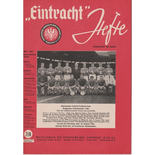 30 - Eintracht Frankfurt v Manchester United Pre season friendly match in Germany 13th August 1963. The o... 