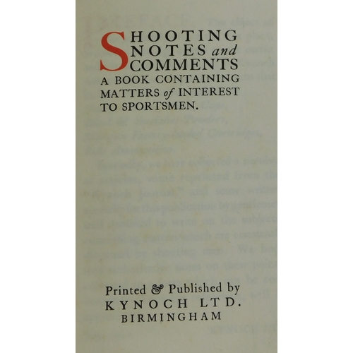 220 - Kynoch Ltd 1910 Shooting Notes and Comments No.52, A limited edition of 200, First Edition some toni... 