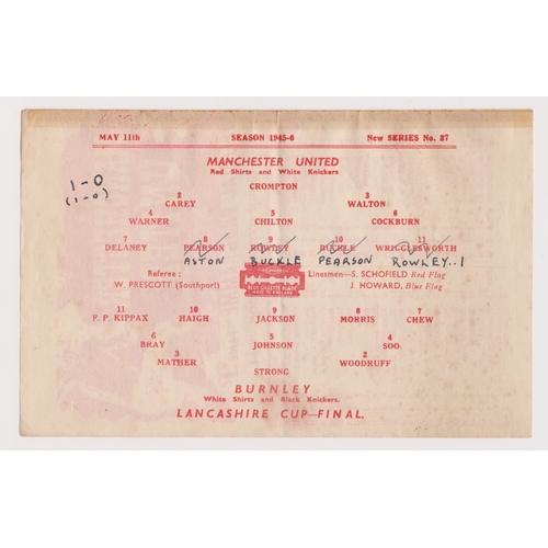 67 - Single sheet programme Manchester United v Burnley Lancashire Senior Cup Final 11th May 1946. Tape a... 