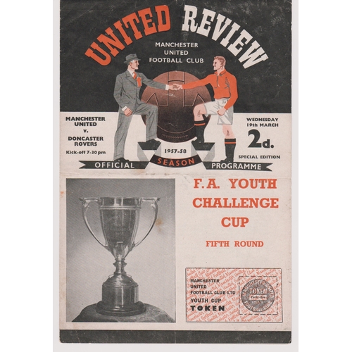 195 - Manchester United home FA Youth Cup programmes all with tokens v Southampton 1956/57, Doncaster Rove... 