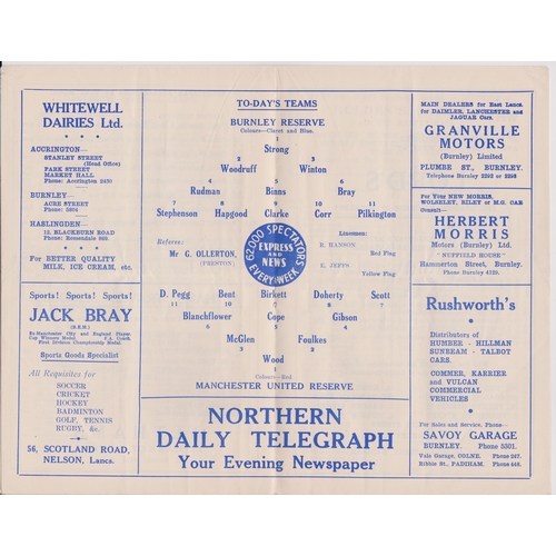 411 - Burnley Reserves v Manchester United Reserves, April 1952 Bent and Pegg playing, light crease and st... 