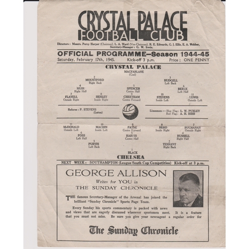 95 - Crystal Palace v Chelsea single sheet programmes dated 30th December 1944 (League) and 17th February... 