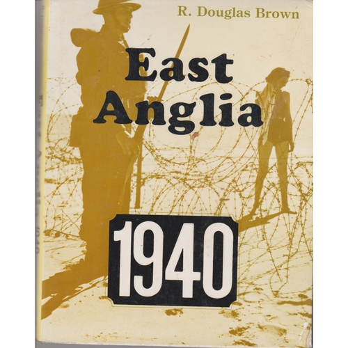 175 - East Anglia 1940 by R. Douglas Brown, published 1991 in hardback.