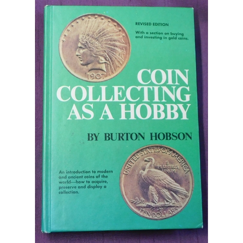 204 - Coin Collecting As A Hobby. A hardback book by Burton Hobson. Revised and enlarged edition printed 1... 