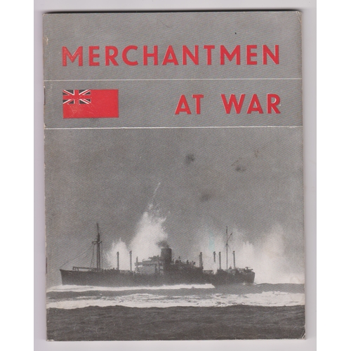 253 - British WWII Booklet - Merchantmen at War - The Official Story of the Merchant Navy: 1939-1944. Prep... 