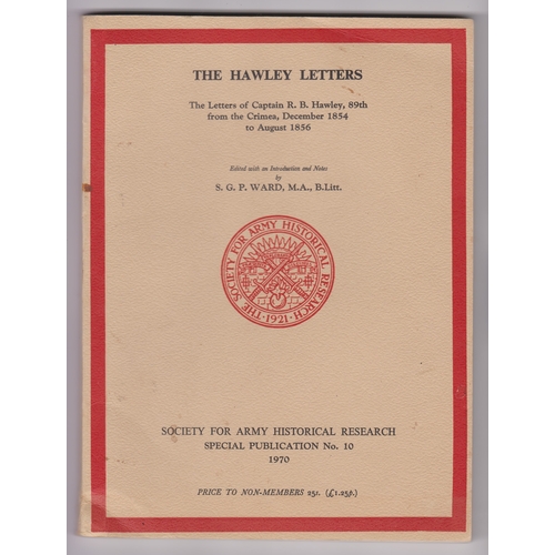 255 - The Letters of Captain R. B. Hawley, 89th from the Crimea, December 1854 to August 1856 - Published ... 