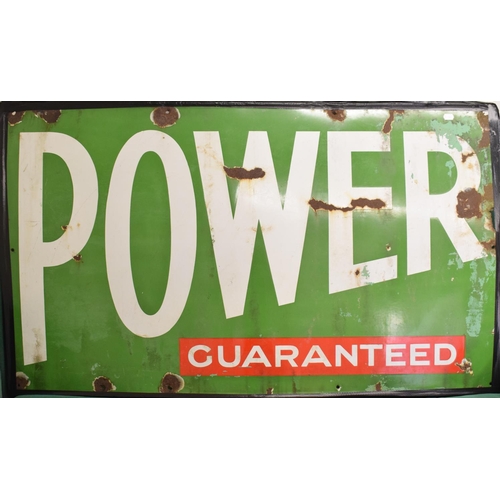 520 - EXTRA LOT:  An enamel advertising sign, POWER GUARANTEED, 152 cm wide