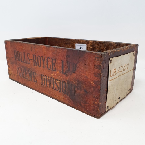 45 - A Rolls-Royce Ltd (Crewe Division) wooden box, Tool Store, 30.5 cm wide...