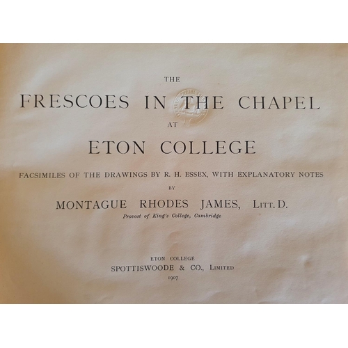 331 - James (Montague Rhodes), The Frescoes in the Chapel at Eton College, illus., 1907, limited edition N... 