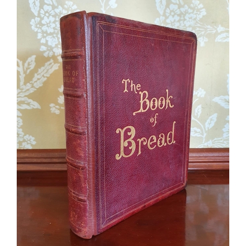 363 - Simmons (Owen), The Book of Bread, 1903, with printed and monochrome tipped in photographs, leather,... 