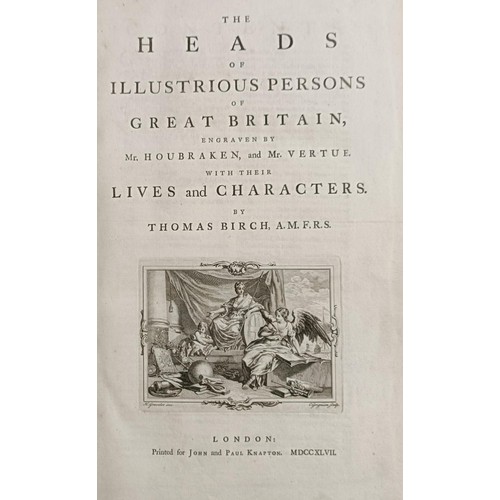 18 - Birch (Thomas), The Heads Of Illustrious Persons Of Great Britain Vol 1, Engraved By Mr Houbraken, a... 