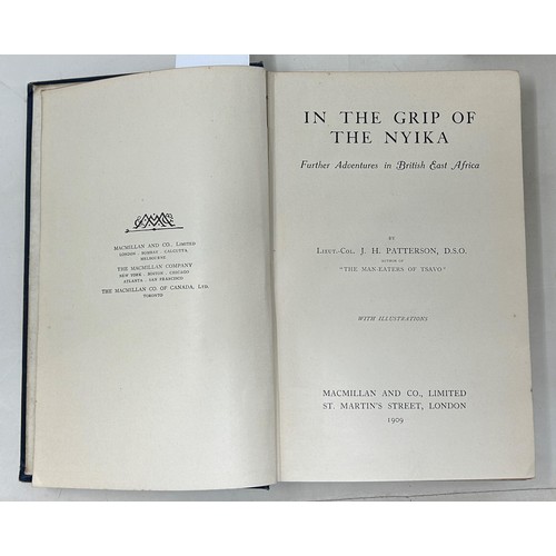 57 - Patterson (Lieut-Col J A), The Man-Eaters Of Tsavo, published Macmillan, 1907 and In The Grip Of The... 