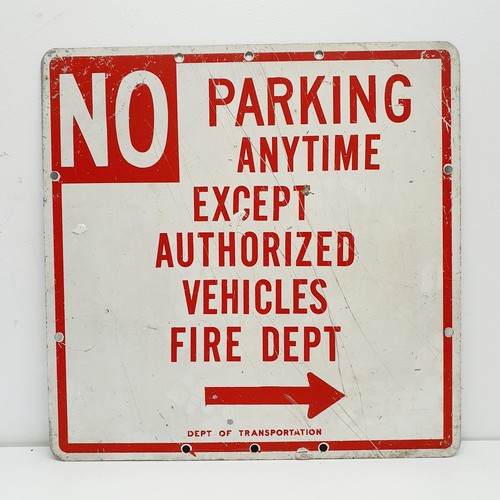 54 - A metal sign No Parking Anytime... 46 x 46 cm