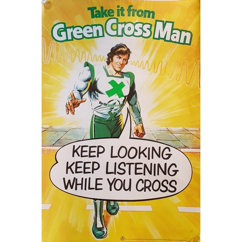 125 - A Take It From Green Cross Man poster, issued by the Department of the Environment, 76 x 51 cm  (Dav... 