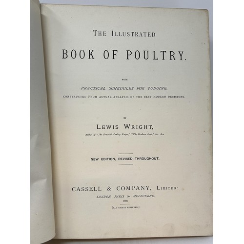 571 - Wright (Lewis), The Illustrated Book Of Poultry, published Cassell & Company, 1900, ex-Library copy