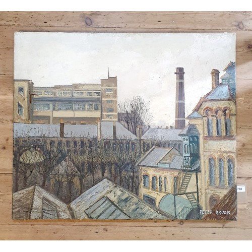 798 - A town scene, bearing later signature of P Brook, oil on canvas, signed, 64 x 77 cm