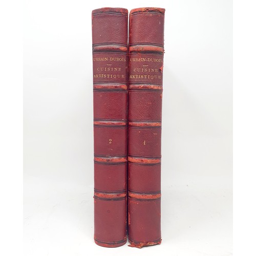 582 - Dubois (Urbain) and Barnard (Emile), La Cuisine Artistique, two leather and cloth bound vols. (2)