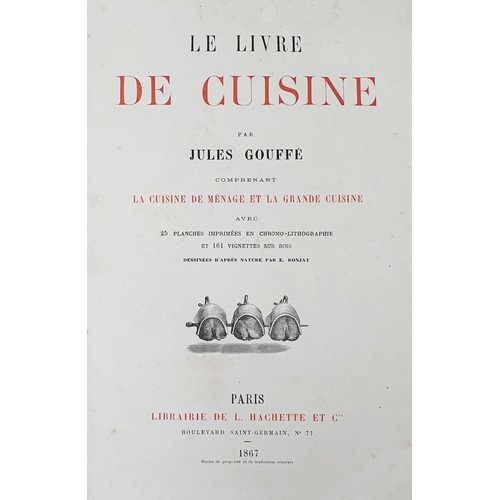 612 - Gouffe (Jules), Le Livre Cuisine, published Paris 1867, leather and cloth binding